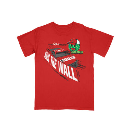 HAUL THE WALL - Ross Chastain's Hail Melon Official Tee
