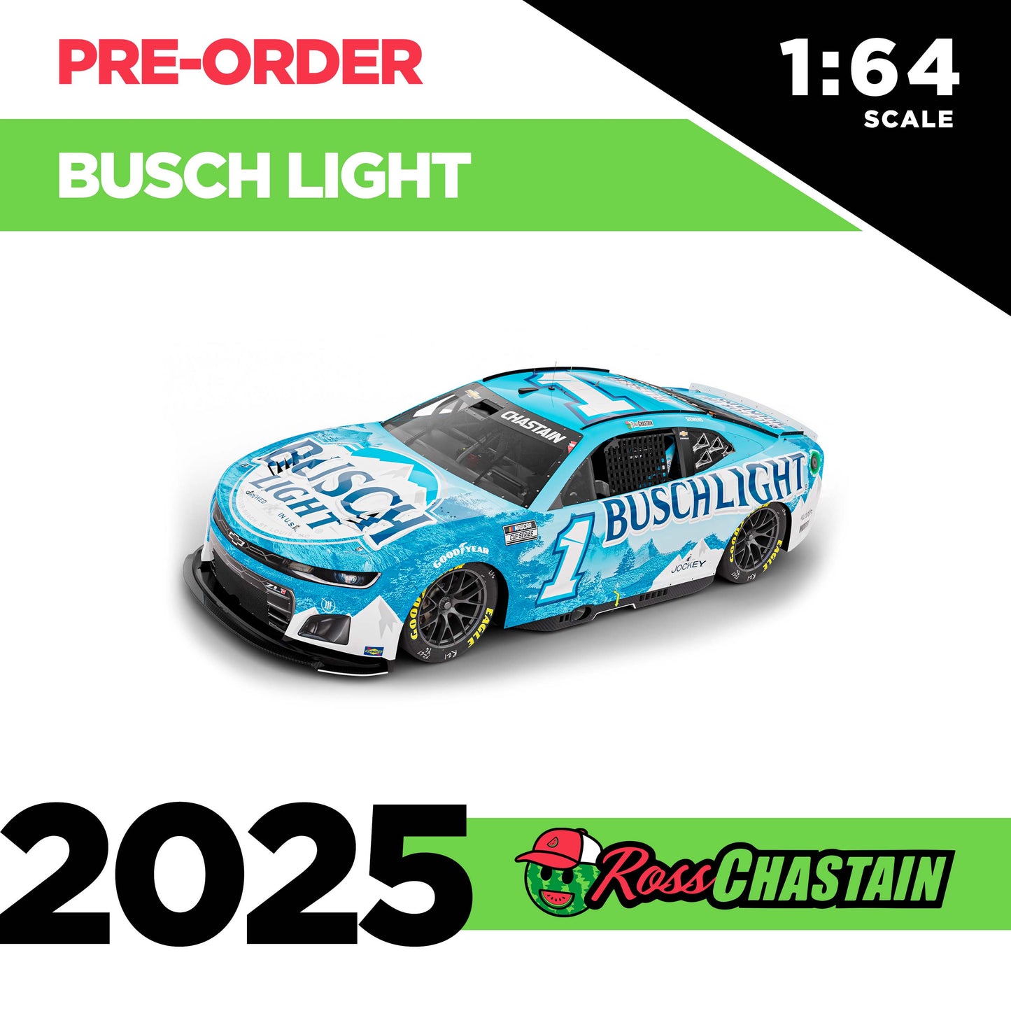 Ross Chastain 2025 No.1 1:64 BUSCH LIGHT DIE-CAST