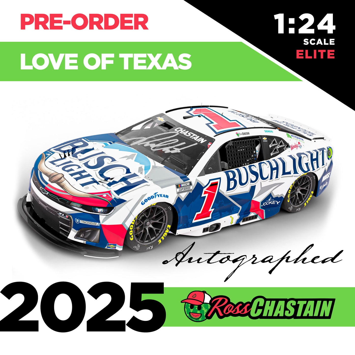 AUTOGRAPHED Ross Chastain 2025 No.1 1:24 Busch Light For the Love of Texas ELITE DIE-CAST