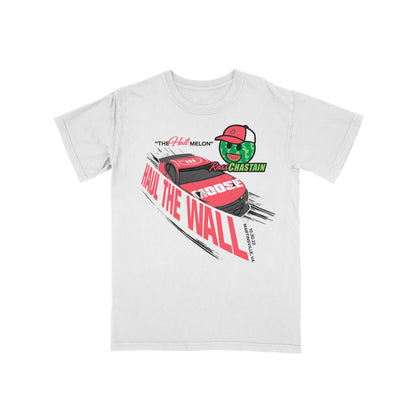 HAUL THE WALL - Ross Chastain's Hail Melon Official Tee